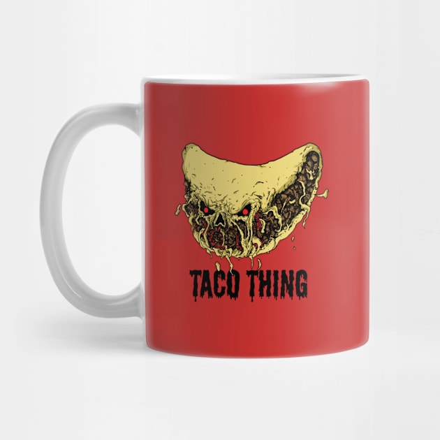 Taco thing by popcornpunk